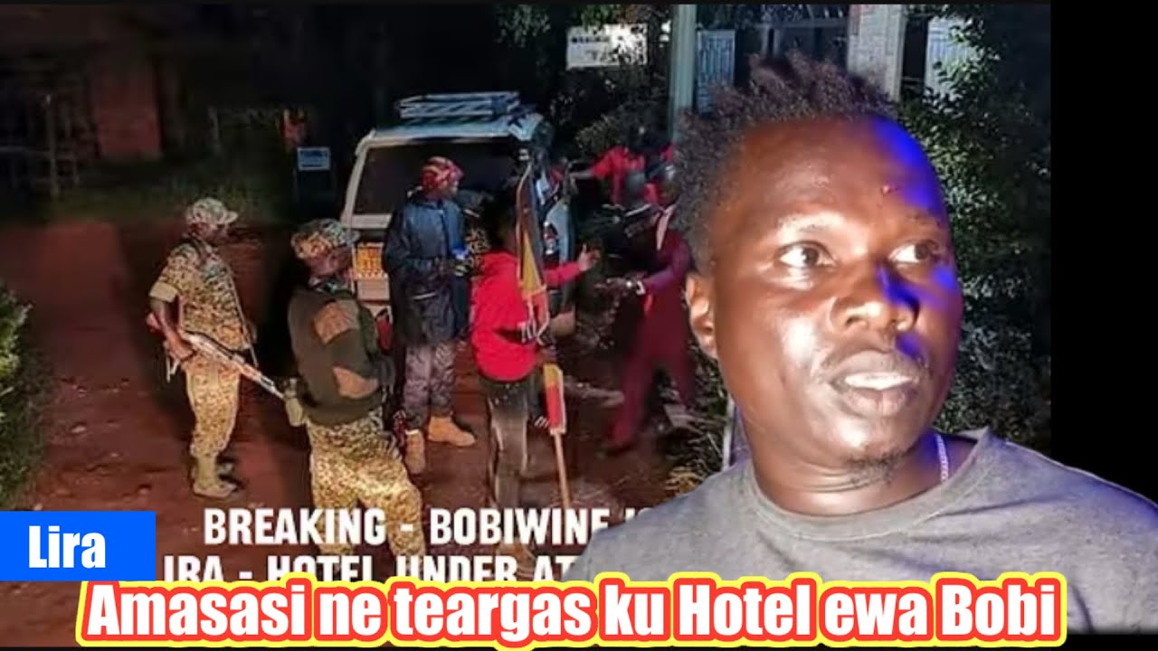 Police Raid Bobi Wine’s Hotel In Lira City With Tear Gas At Night