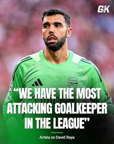 Most attacking keeper in league' - why Raya is key for Arsenal