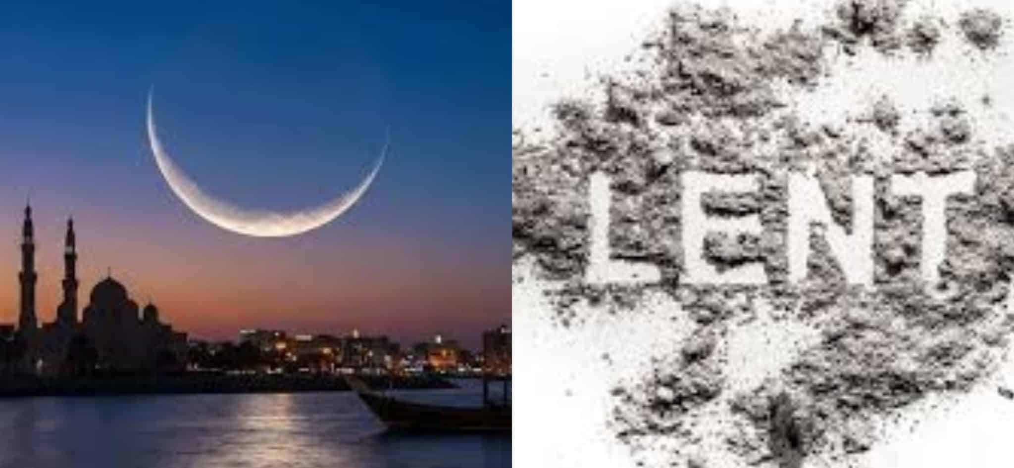 JUST IN: Ramadan And Lent To Begin Today 